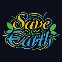 Save The Earth typography motivational quote design vector