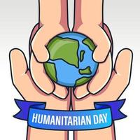 World Humanitarian Day Concept Design. hand hold earth ball illustration. Helping People, Work Together, Charity, Donation and Volunteer vector