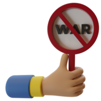 3d rendering illustration of a hand holding a sign with the text war, stop war concept png