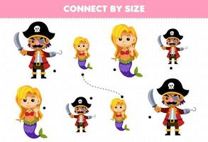 Educational game for kids connect by the size of cute cartoon captain and mermaid printable pirate worksheet vector