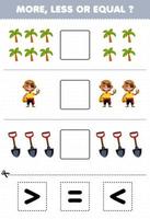 Education game for children count more less or equal of cartoon tree bald man shovel then cut and glue the correct sign pirate worksheet vector