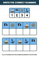 Education game for children write the right numbers in the box according to the cute ship flag wheel anchor on the table printable pirate worksheet vector