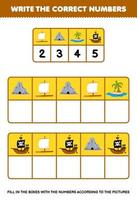 Education game for children write the right numbers in the box according to the cute raft cave island ship on the table printable pirate worksheet vector