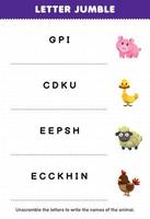 Education game for children letter jumble write the correct name for cute cartoon pig duck sheep chicken printable animal worksheet vector