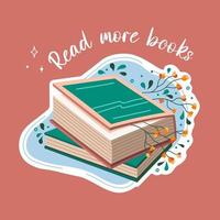 tarjeta postal para mundo libro día. leer bueno libros. apilar de libros a leer en plano diseño estilo con plantas. vector