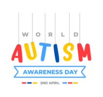 World autism awareness day typography design template . World autism day colorful text design banner. design of autism. autism Health care Medical flat Text of April 02 png