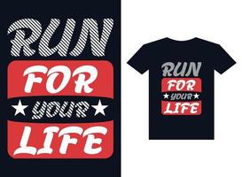 correr para tu vida camiseta imprimir, vestir, camiseta, tee, bermudas, vaqueros, tipografía, vector ilustración