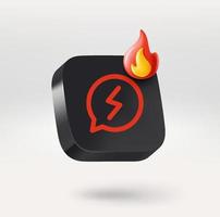 Mobile app icon with speech cloud and flame sign. 3d vector icon isolated on white background