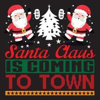 Santa Claus is coming to town vector