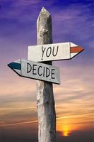 You Decide - Signpost with Two Arrows, Sunset Sky in Background photo