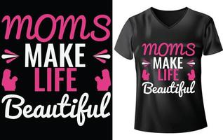 MOTHER''S DAY T--SHIRT DESIGN vector