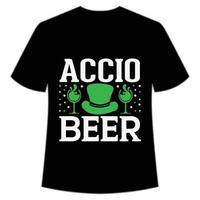 Accio beer St Patrick's Day Shirt Print Template, Lucky Charms, Irish, everyone has a little luck Typography Design vector