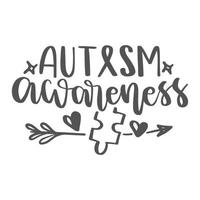 motivacional inspirador citas. autismo letras citas para póster y camiseta diseño vector