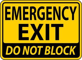 Emergency Exit Do Not Block Sign On White Background vector