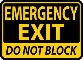 Emergency Exit Do Not Block Sign On White Background vector