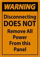 Warning Disconnecting Does Not Remove All Power From this Panel vector