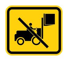 Warning Forklift Symbol, Do Not Drive With Raised Load vector