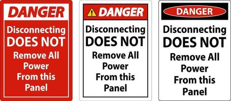 Danger Disconnecting Does Not Remove All Power From this Panel vector
