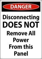 Danger Disconnecting Does Not Remove All Power From this Panel vector