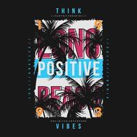 think positive vibes, long beach abstract graphic vector print
