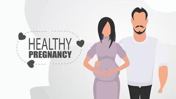 Healthy pregnancy. A man hugs a pregnant woman. A young family is expecting a baby. Happy pregnancy. Cute illustration in flat style. vector