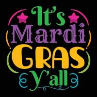 It's Mardi Gras Y'all. vector