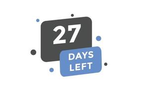 27 days Left countdown template. 27 day Countdown left banner label button eps 10 vector
