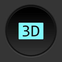 Dark button icon 3d movie. Button banner round badge interface for application illustration on darken background vector