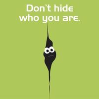 Don't hide vector illustration graphic