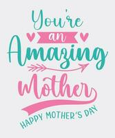 Mother's Day Lettering Design Can Use For Poster and T Shirt Design. vector