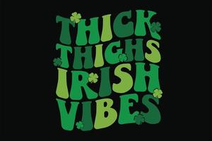 Thick Thigh Irish Vibes Retro Groovy Wavy St Patrick's Day T-Shirt Design vector