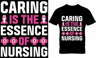 nurse Typography T shirt Design with editable vector graphic. caring is the essence of nursing