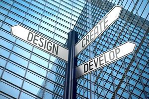 Design, Create, Develop - Signpost With Three Arrows, Office Building in Background photo
