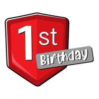 1st birthday on red Secure shield.  vector illustration isolated on white background. Flat design