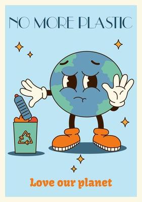 Vertical poster or card illustration groovy planet character throws out garbage in retro cartoon style of 60s 70s. Quote No more plastic. Love our planet