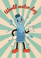 Vertical poster with groovy character bottle of water in retro style of 60s 70s. World water day vector