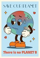 Vertical poster or card illustration groovy planet character measures the temperature in retro cartoon style of 60s 70s. Quote Save our planet, No planet B vector