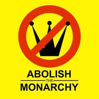 Not my king. abolish the monarchy. political message on yellow background vector