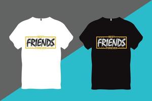 Best Friends Forever Friendship t Shirt Design vector