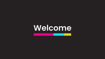 colorful simple welcome animated text. 4k video, perfect for greeting cards, video openers and more