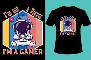 I'm not a player. I'm a gamer retro gaming t-shirt design, Vector T-shirt design. vector illustration design.