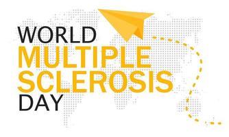 World Multiple Sclerosis Day. 30 May. Holiday concept. Template for background, banner, card, poster vector