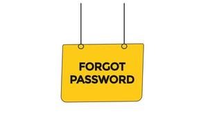 forget password vectors.sign label bubble speech forget password vector