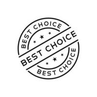 Best choice stamp design vector