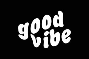 good vibes Modern stretwear deisgn templates vector