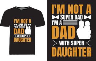 Fathers Day T-shirt Design vector
