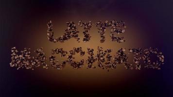Latte Macchiato word or phrase made with coffee beans animation. Text inscription on brown background video