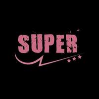 Amazing super Typography and Minimal T shirt design vector