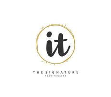 I T IT Initial letter handwriting and  signature logo. A concept handwriting initial logo with template element. vector