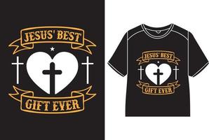 Jesus' best gift ever T-Shirt Design vector